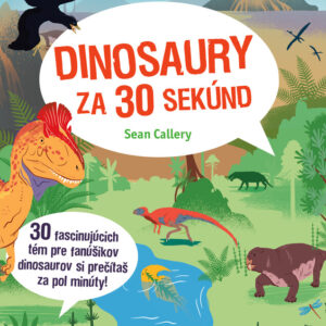 Dinosaury za 30 sekúnd - Sean Callery