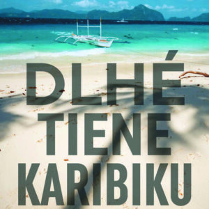 Dlhé tiene Karibiku - Marko Thelen