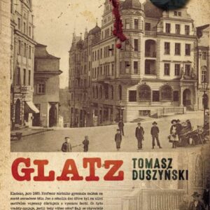 Glatz (1.) - Tomasz Duszyński