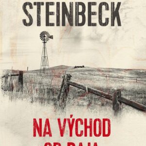 Na východ od raja - John Steinbeck